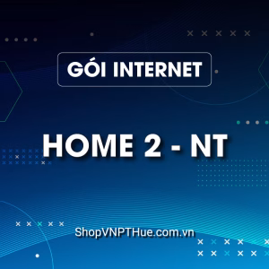 Gói internet Home 2 - NT của Shop VNPT Huế