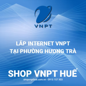 Lắp internet VNPT tại phường Hương Trà