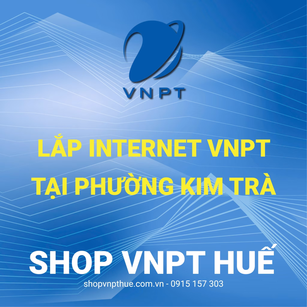 Lắp internet VNPT tại phường Kim Trà