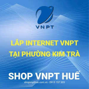 Lắp internet VNPT tại phường Kim Trà