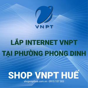 lắp internet vnpt tại phường Phong Dinh