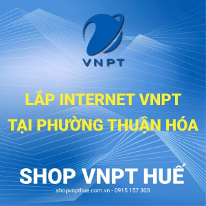lắp internet vnpt tại phường Thuận Hóa