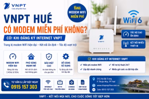 VNPT Huế có modem miễn phí không
