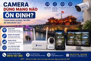 Camera dùng mạng nào ổn định