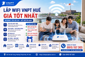 Lắp wifi VNPT Huế giá tốt
