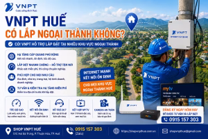 VNPT Huế có lắp ngoại thành không 1